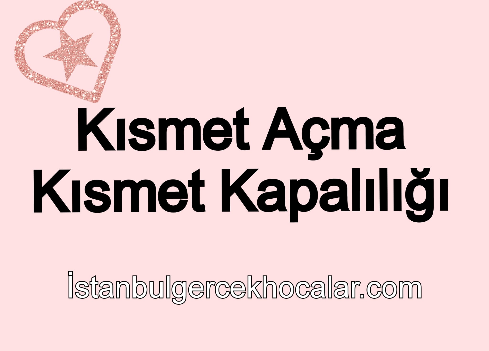 Bağlı Kısmet Açma, Bağlı Kısmet Çözme, Kapalı Kısmet Açma, Kısmet Bağlılığı, Kısmet Kapalılığı,