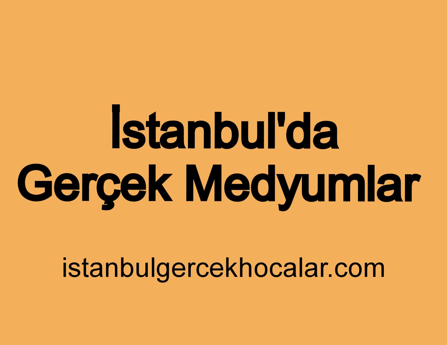 İstanbul'da gerçek Medyumlar, İstanbul medyumlar hakkında araştırma, İstanbul Medyum referansları, İstanbul Medyum deneyimleri, İstanbul medyumlar iletişim, Medyum gerçekçi, Medyum yorumları, gerçek bir Medyum seçerken,