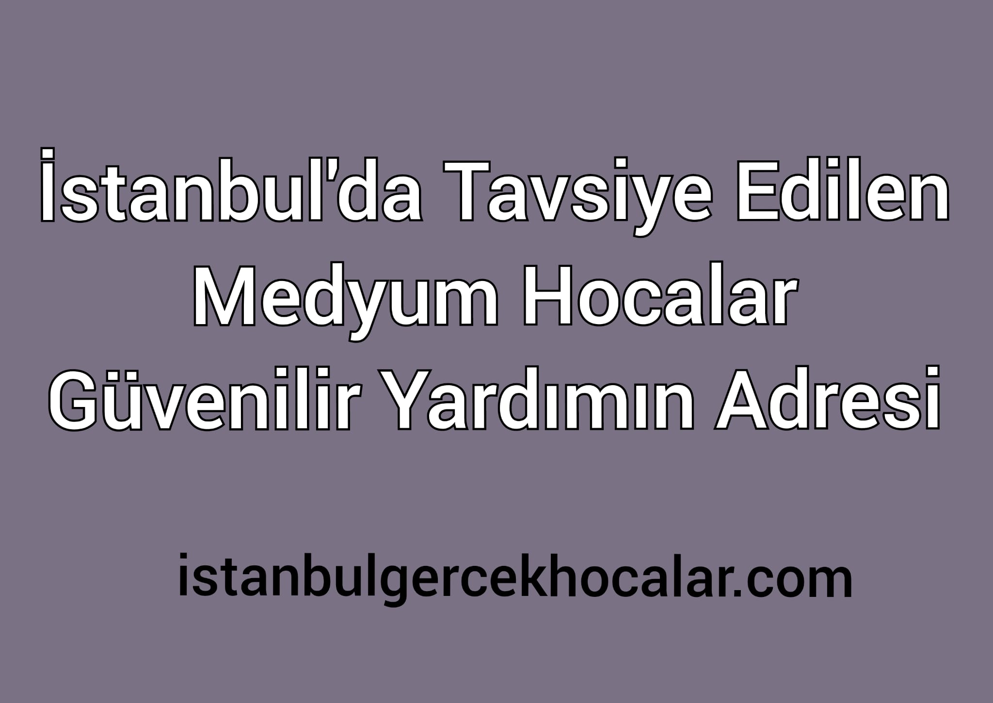 İstanbul'da güvenilir bir medyum, medyum platformu, İstanbul'da etkili bir medyum, Medyum Hoca platformları, Medyumun gerçek deneyimleri,